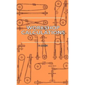 Workshop Calculations, Tables and Formulae - For Draughtsmen, Engineers, Fitters, Turners, Mechanics, Patternmakers, Erectors, Foundrymen, Millwrights