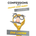 Confessions of a Grumpy High Priest: J. Golden Kimball From the Back Row