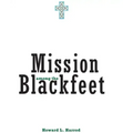 Mission Among the Blackfeet, Volume 112