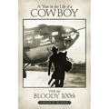 A Year In the Life of A Cowboy