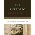 The Rhetoric Companion: A Student's Guide to Power in Persuasion