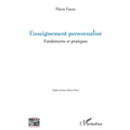 Enseignement personnalisé: Fondements et pratiques