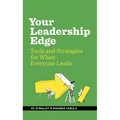 Your Leadership Edge: Strategies and Tools for When Everyone Leads