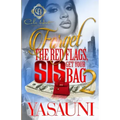 Forget The Red Flags, Sis Get Your Bag 2: The Finale