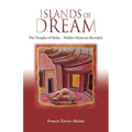 Islands of Dream: The Temples of Malta - Hidden Mysteries Revealed