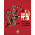 The Dragon Pool