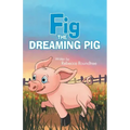 Fig the Dreaming Pig