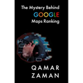 The Mystery Behind Google Maps Ranking: How to Rank Your Business Higher
