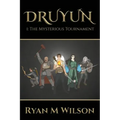 Druyun: I: The Mysterious Tournament