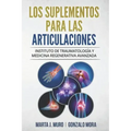 Los Suplementos Para Las Articulaciones: Instituto de Traumatología y Medicina Regenerativa ITRAMED