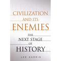Civilization and Its Enemies