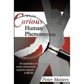 This Curious Human Phenomenon: An Exploration of Some Uncommonly Expored Aspects of Bdsm