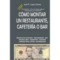 Por que fracasan algunos emprendedores en Hosteleria: 2a Parte de La Conquista de la Libertad Económica, 2a Edición