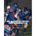 How to Coach the Football Counter Running Play: Teaching Offensive Line, Quarterback, and Running Back Details to Execute Against Multiple Fronts