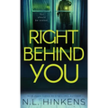 Right Behind You: A psychological suspense thriller