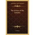 The Science of the Initiates