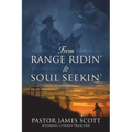 From RANGE RIDIN' to SOUL SEEKIN'