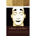 The Created Self: Reinventing Body, Persona, and Spirit