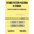 Flexible Pattern Matching in Strings: Practical On-Line Search Algorithms for Texts and Biological Sequences