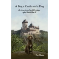 A Boy, A Castle and A Dog