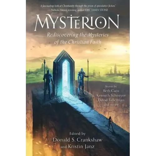 Mysterion: Rediscovering the Mysteries of the Christian Faith