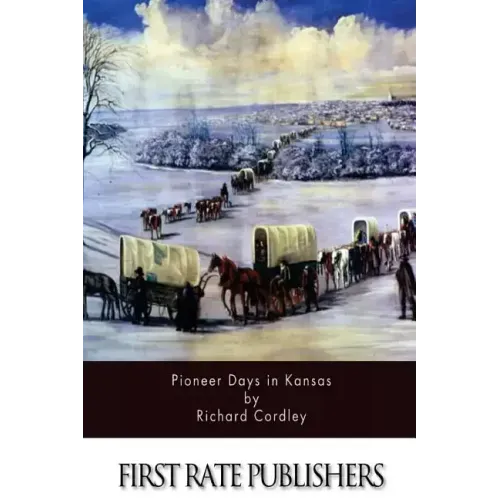 Pioneer Days in Kansas