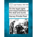 On the Legal Rights and Responsibilities of the Deaf and Dumb.