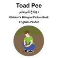 English-Pashto Toad Pee/د چیندخ تشې پیشې Children's Bilingual Picture Bo