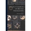 The Old Charges of British Freemasons
