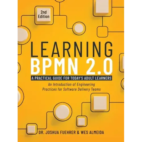 Learning BPMN 2.0: An Introduction of Engineering Practices for Software Delivery Teams