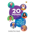 20 Indians Who Changed the World