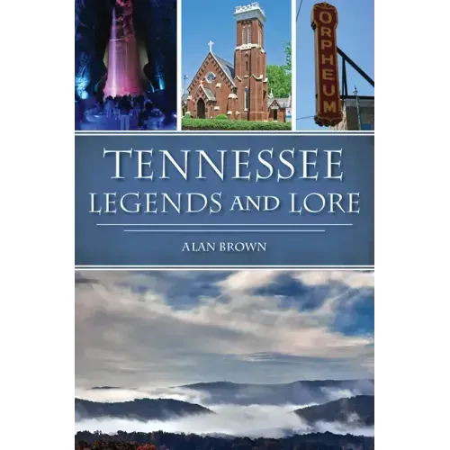 Tennessee Legends and Lore