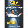 Vip: Mahalia Jackson: Freedom's Voice