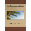 Selected Topics in Languages and Linguistics