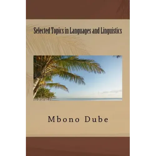 Selected Topics in Languages and Linguistics
