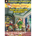 Geronimo Stilton Graphic Novels #8: Play It Again, Mozart!