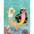 Harmony & Echo: The Mermaid Ballet