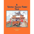 A Staten Island Ferry Tale