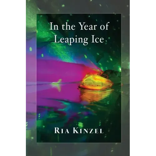 In the Year of Leaping Ice