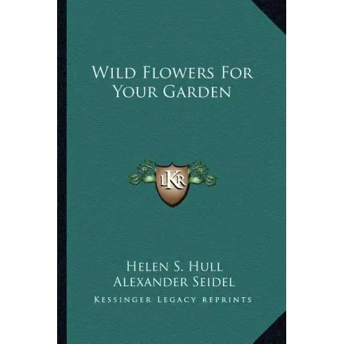 Wild Flowers for Your Garden