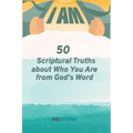I AM! 50 Scriptural Truths About Who You Are From God's Word [BibleStorm]