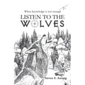 Listen to the Wolves