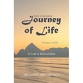 The Chosen Journey of Life: A Look at Relationships