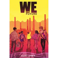We the Future