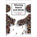 Winning Hearts and Minds: Public Diplomacy in ASEAN
