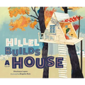Hillel Builds a House
