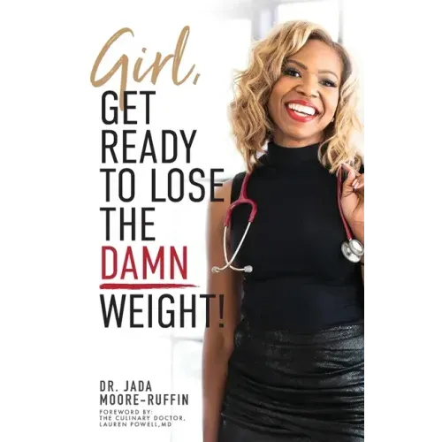 Girl, Get Ready to Lose the Damn Weight!