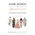 Divine Secrets of Affluent Women