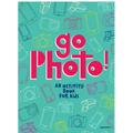 Go Photo! an Activity Book for Kids