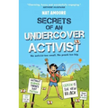 Secrets of an Undercover Activist